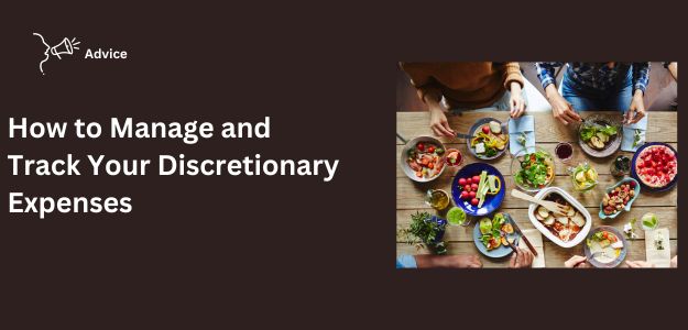 How to Manage and Track Your Discretionary Expenses